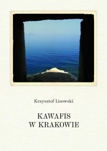 Kawafis w Krakowie, Krzysztof Lisowski