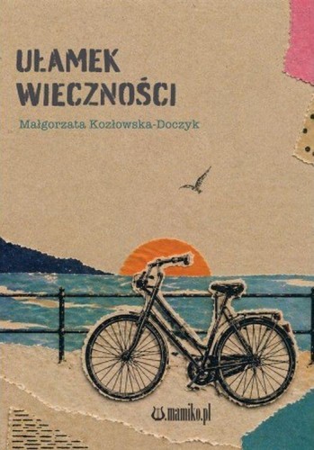 Ułamek wieczności, Małgorzata Kozłowska-Doczyk