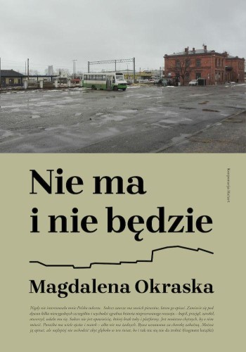 Nie ma i nie będzie, Magdalena Okraska