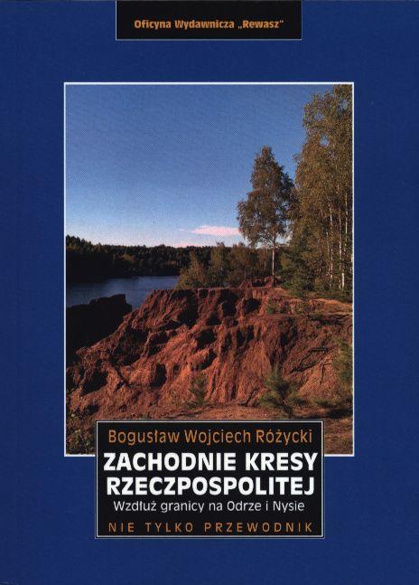 Zachodnie kresy Rzeczpospolitej. Wzdłuż...