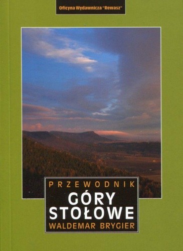 Góry Stołowe. Przewodnik wyd. 3, Waldemar Brygier