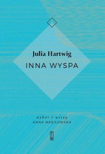 Inna wyspa, Julia Hartwig