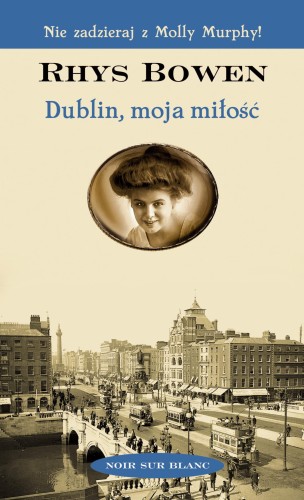 Dublin moja miłość, Rhys Bowen