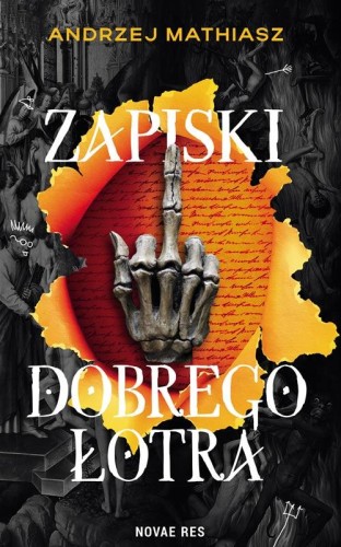 Zapiski dobrego łotra, Andrzej Mathiasz