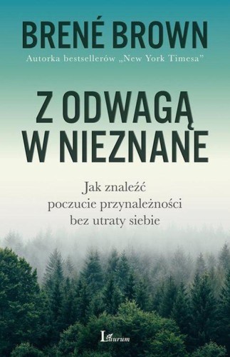 Z odwagą w nieznane jak znaleźć poczucie...