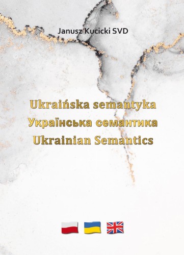 Ukraińska semantyka. Tryptyk ukraiński