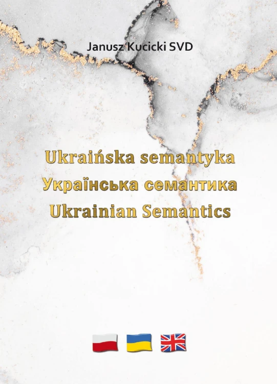 Ukraińska semantyka. Tryptyk ukraiński
