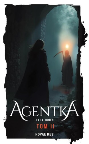 Agentka. Tom 2, Lara Jones