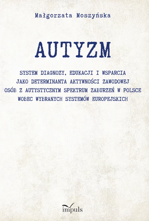 AUTYZM System diagnozy edukacji i wsparcia...