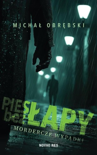 Pies bez łapy. Mordercze wypadki, Michał Obrębski