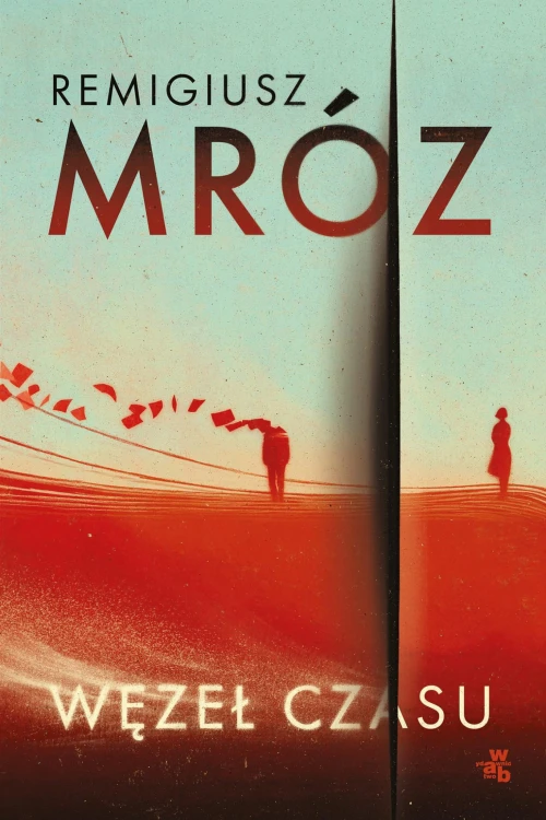 Węzeł czasu, Remigiusz Mróz