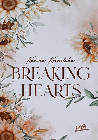 Breaking hearts, Karina Kowalska