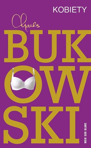 Kobiety wyd. 8, Charles Bukowski