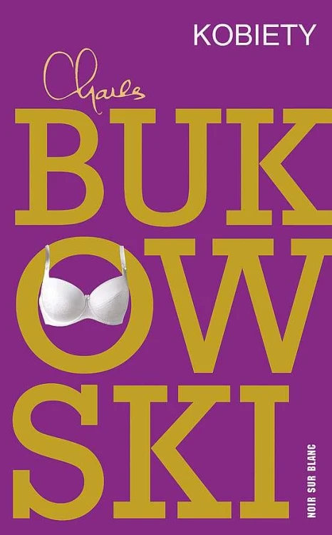 Kobiety wyd. 8, Charles Bukowski