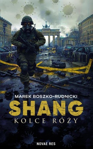 Shang. Kolce róży, Marek Boszko-Rudnicki