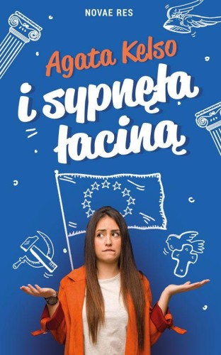 I sypnęła łaciną, Agata Kelso