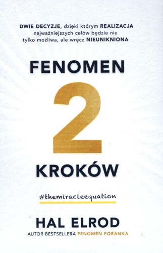 Fenomen 2 kroków dwie decyzje dzięki którym...