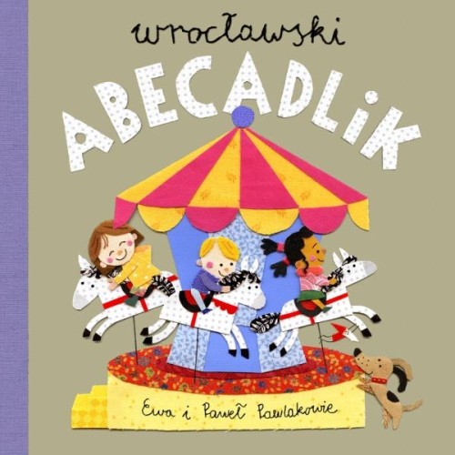 Wrocławski abecadlik, Ewa Pawlak,Paweł Pawlak