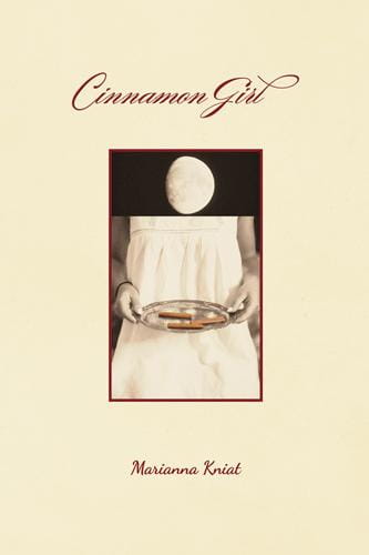 Cinnamon Girl, Marianna Kniat