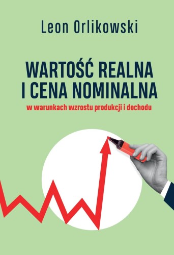Wartość realna i cena nominalna w warunkach...