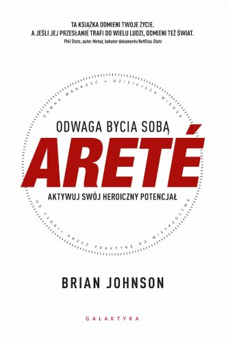 ARETE. Odwaga bycia sobą. Aktywuj swój...