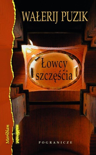 Łowcy szczęścia. Jeśli trzeba będzie umierać ,...