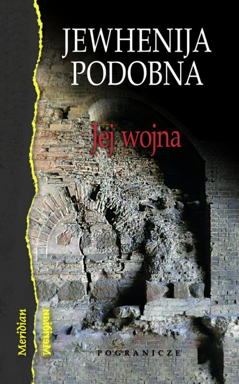 Jej wojna, Jewhenjia Podobna