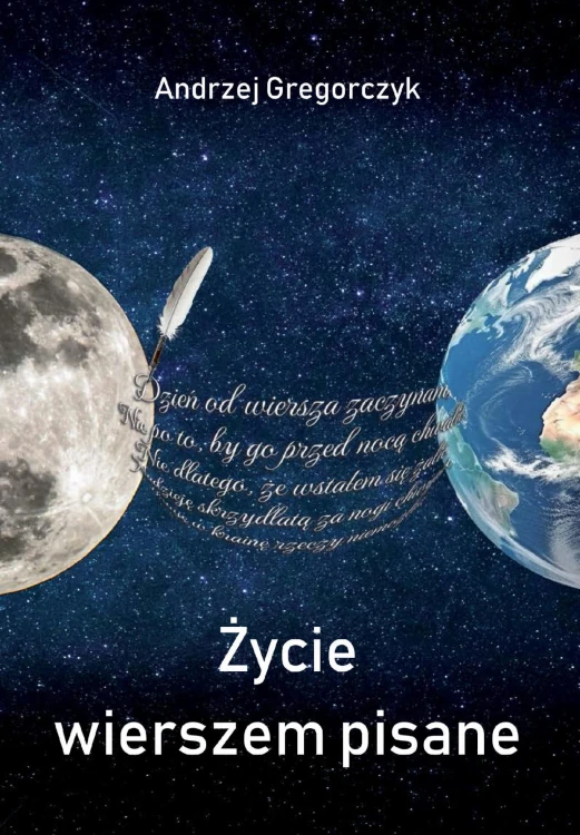 Życie wierszem pisane, Andrzej Gregorczyk