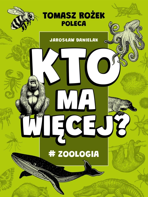 #Zoologia. Kto ma więcej?, Jarosław Danielak