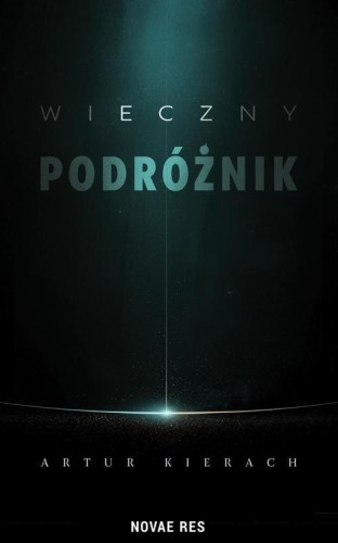 Wieczny podróżnik, Artur Kierach