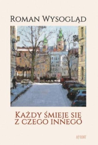 Każdy śmieje się z czego innego, Roman Wysogląd