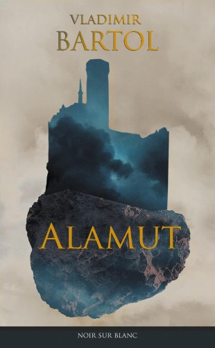Alamut, Vladimir Bartol