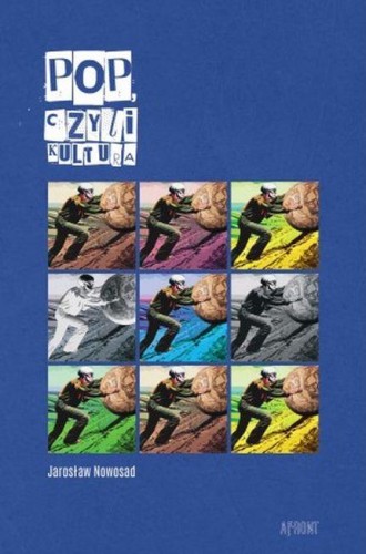 POP czyli KULTURA, Jarosław Nowosad