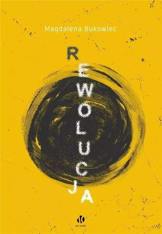 Rewolucja, Magdalena Bukowiec