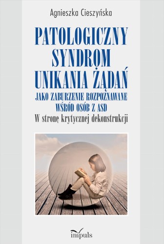 Patologiczny syndrom unikania żądań jako...