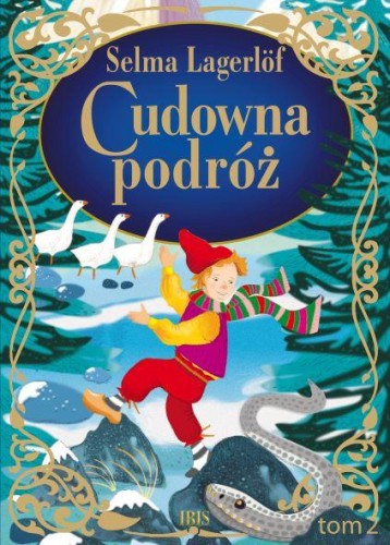 Cudowna podróż. Tom 2, Selma Lagerlof