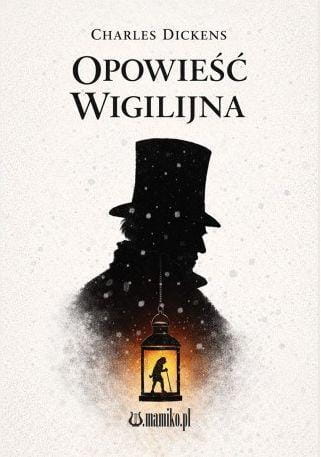 Opowieść wigilijna, Charles Dickens