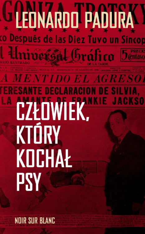 Człowiek, który kochał psy, Leonardo Padura