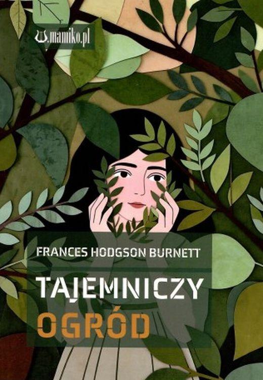 Tajemniczy ogród, Frances Hodgson Burnett