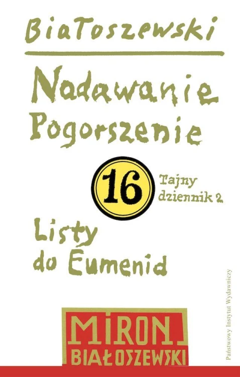 Nadawanie. Pogorszenie. Listy do Eumenid....