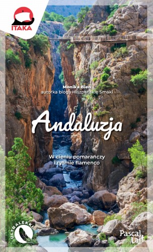 Andaluzja. Pascal Lajt, Monika Bień
