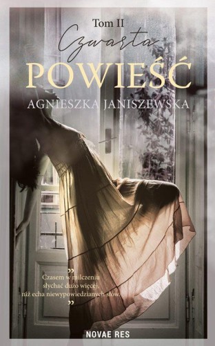 Czwarta powieść. Tom 2, Agnieszka Janiszewska