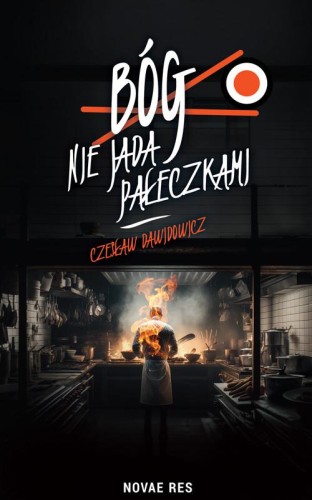 Bóg nie jada pałeczkami, Czesław Dawidowicz