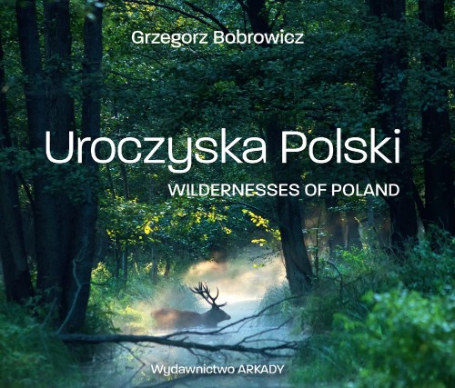 Uroczyska Polski, Grzegorz Bobrowicz