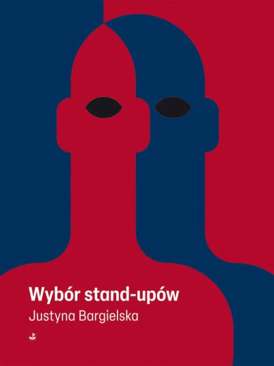 Wybór stand-upów, Justyna Bargielska