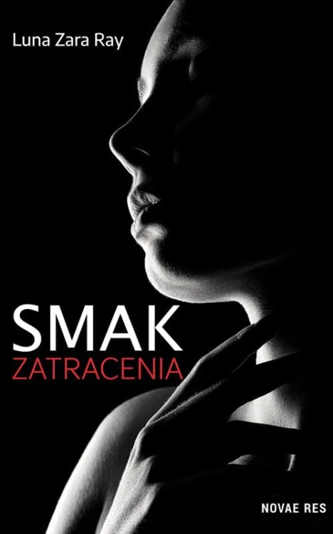 Smak zatracenia, Luna Zara Ray