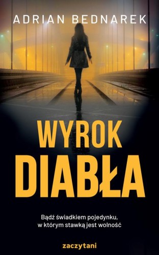 Wyrok diabła wyd. 2, Adrian Bednarek