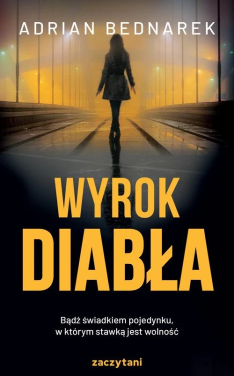 Wyrok diabła wyd. 2, Adrian Bednarek