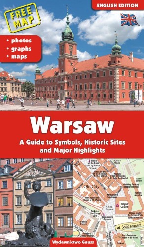 Warszawa. Przewodnik po symbolach, zabytkach i...