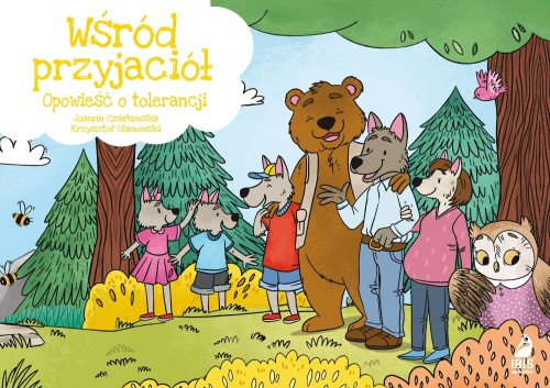 Wśród przyjaciół. Opowieść o tolerancji....